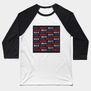 Red White and Blue? Baseball T-Shirt